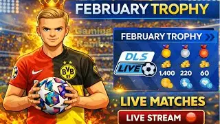 🟢LIVE DLS 26 🔥 | Completing February Trophy Event in dls 26 💪🏆