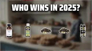 The Top 5 Best Black Walnut Extract in 2025 - Must Watch Before Buying!