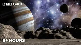 8 Hours Of Space & Our Extraordinary Universe | BBC Earth Science