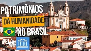 Patrimônios da Humanidade (UNESCO) no Brasil
