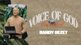 Voice of God | Hearing God Clearly; Practical Steps and Barriers to Avoid | Pastor Randy Bezet