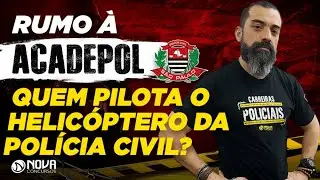 Piloto Policial Civil - O que voc&ecirc; precisa saber sobre a carreira!