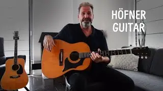 Playing a Genuine Hofner Guitar from the 70's