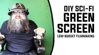 GREEN SCREEN BACKGROUND: DIY SCI-FI FILMMAKING TIPS