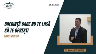 Samuel Sperlea - Credință care nu te lasă să te oprești| CCMS Nürnberg