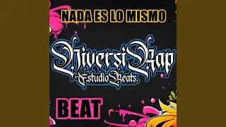 Nada Es Lo Mismo (Old Sample Beat)