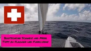 Schiffsf&uuml;hrerausweise Schweiz, A-/D-/B-Schein, Funklizenz, Schiffsflagge, Welchen Bootsschein ?