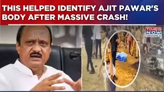 'Maha' Dy CM Death: Massive Blast Leaves Pawar's Remains Unrecognizable? This Helped Identification