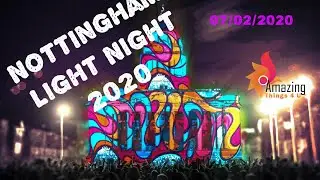 Nottingham Light Night 07/02/2020