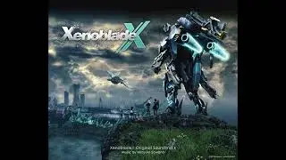 Uncontrollable (feat. Mika Kobayashi, mpi) - Xenoblade Chronicles X OST - Hiroyuki Sawano