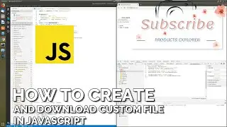 How to Create and Download Custom File In JavaScript (Tutorial) [JavaScript]