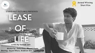 Award Winning Short Film | Lease of Life | Starburst Pictures