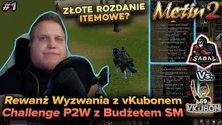 Sabal vs. vKubon - Metin2 - Challenge P2W - Start rewanżu w nowym wyzwaniu - Ninja vs Sura - Część 1
