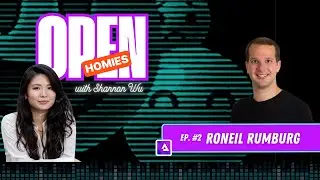 Episode 2 | Roneil Rumburg, CEO of Audius  | OpenHomies w/ Shannon Wu