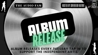 JMAK ALBUM RELEASE....@THEAUDIOFAM @SovereignNature