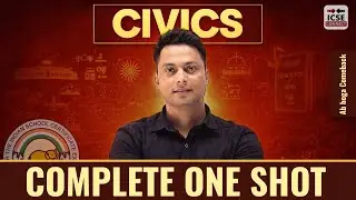 ICSE Civics Class 10 Complete One Shot | Most Important Chapters | ICSE Connect