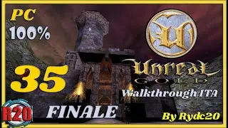 [Unreal 1-Walkthrough] - The Source Antechamber/The Source 35 FINALE