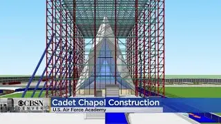 Renovation Continues On Air Force Academy Chapel; Exterior Scaffolding To Be Built Soon