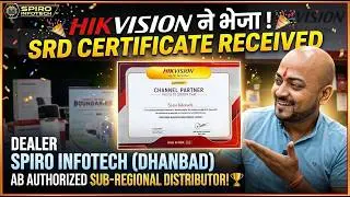 Hikvision SRD Certificate Kya Hai? ⚡️🔥 CCTV Dealer Registration Complete Guide | Spiro Infotech