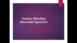 Factors Affecting UV Spectrum