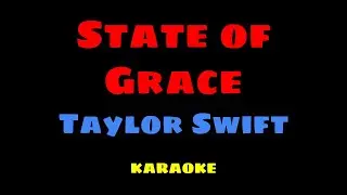 State of Grace - Taylor Swift KARAOKE