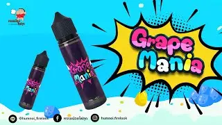 รีวิว น้ำยา Grape mania  by หรรมน้อย