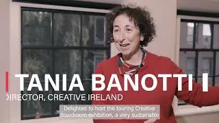 Tania Banotti, Director, Creative Ireland speaks about 'Creative Boardroom Phase 2'