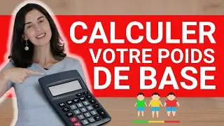 Comment calculer son poids de base ? Quel est votre poids de base ?