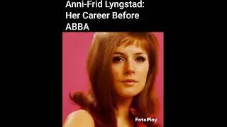Anni-Frid Lyngstad: Her Career Before ABBA