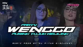 DJ PARTY GAYENG🔥 WENGGO