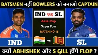 IND vs SL Dream11 Prediction | IND vs SL Asia Cup Prediction | IND vs SL Prediction Today Match