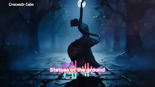 Crescendo Calm - Statues Of The Ground (Official Lyric AI Video)