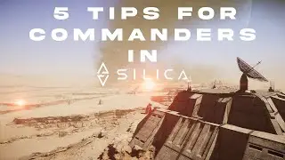 5 Tips for Commanders in Silica