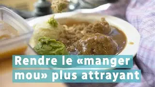 Comment rendre le «manger mou» plus attrayant en CHSLD