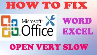 How to Fix Microsoft Word & Excel Open Very Slow | Solve just 1 Minute |