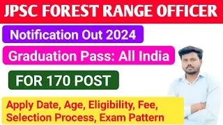 JPSC Forest Range Officer Recruitment 2024 / JPSC Forest Range Officer online Form 2024 Kaise Bhare