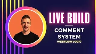 🔴 Simple Comment System with Webflow Logic