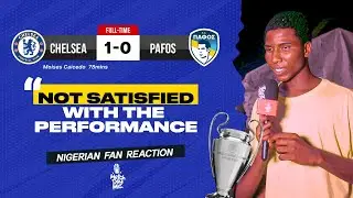 Fan reaction: Chelsea 1-0 Pafos. Not satisfied with the performance. #ucl #championsleague