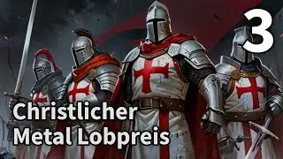 Eine Stunde Christlicher Metal Lobpreis - 3