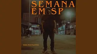 Semana em Sp