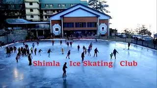 Shimla Ice Skating Club || Himachal Pradesh, India