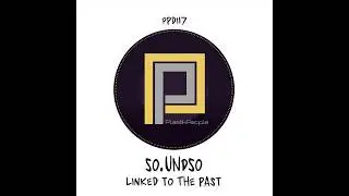So undso - Linked To The Past (Original Mix)