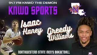 GREEDY WILLIAMS & ISAAC HANEY KNWD