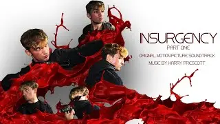 Insurgency: Part One Soundtrack I Home Invasion - Harry Prescott