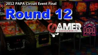 PAPA Pinball - Round 12 - 2012 PAPA Circuit Final