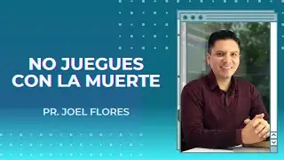 NO JUEGUES CON LA MUERTE