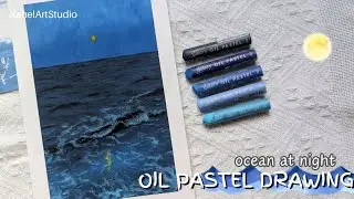 Drawing an Ocean at Night | Oil Pastel