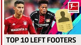 Top 10 Left Footers - EA SPORTS FIFA 19 - Bailey, James & Other Left Footers