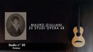 Mauro GIULIANI - Studio n. 20 Op. 48 - (Grazioso)