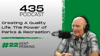 The Godfather of Parks and Recreation: Kent Perkins